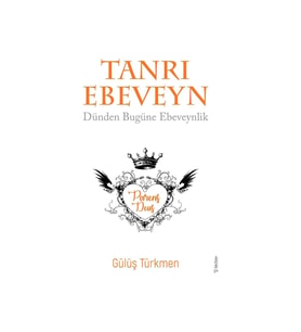 Tanrı Ebeveyn - Gülüş Türkmen