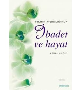 İbadet ve Hayat
