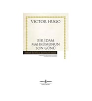 Bir İdam Mahkumunun Son Günü Hasan Ali Yücel Klasikler Victor Hugo İş Bankası Kültür Yayınları