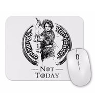 Game Of Thrones Valar Morghulis Not Today Mouse Pad