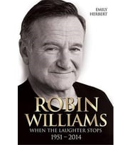 Robin Williams: When The Laughter Stops