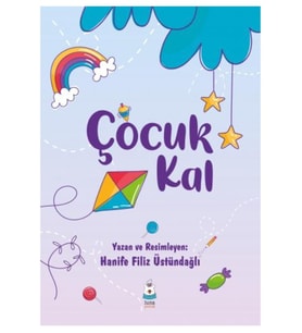 Luna - Çocuk Kal - Hanife Filiz Üstündağlı