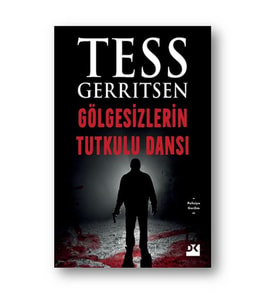 GÖLGESİZLERİN TUTKULU DANSI