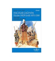 Haçlılar Çağında İslam Orduları 1071 1300 David Nicolle İş Bankası Kültür Yayınları