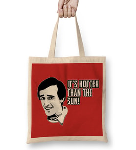 Alan Partridge Hotter Than The Sun Quote Bez Çanta Uzun Saplı