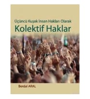 Üçüncü Kuşak İnsan Hakları Olarak Kolektif Haklar