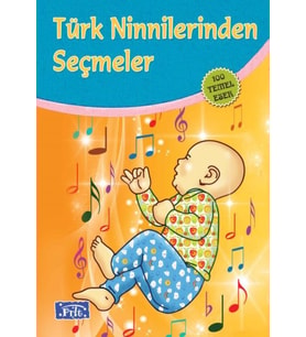 Türk Ninnilerinden Seçmeler (100 Temel Eser - İlköğretim)