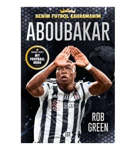 Aboubakar – Benim Futbol Kahramanım