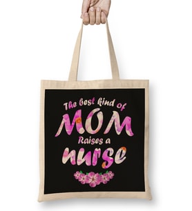 The Best Kind Of Mom Raises A Nurse Bez Çanta Uzun Saplı
