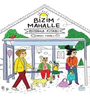 Bizim Mahalle - Boyama Kitabı