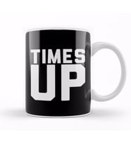 Times Up Bold Slogan Kupa Bardak Porselen