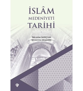 İslam Medeniyeti Tarihi