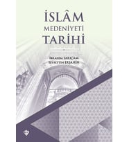 İslam Medeniyeti Tarihi