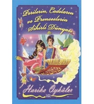 Perilerin, Cadıların ve Prenseslerin Sihirli Dünyası - Harika Öyküler