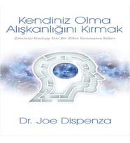 Kendiniz Olma Alışkanlığını Kırmak