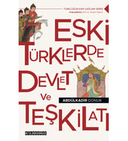 ESKİ TÜRKLERDE DEVLET ve TEŞKİLATI