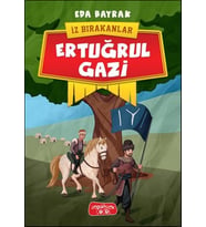 İz Bırakanlar - Ertuğrul Gazi