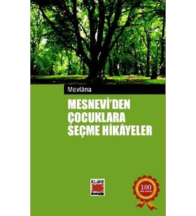Mesnevi'den Çocuklara Seçme Hikayeler