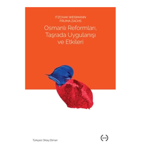 Osmanlı Reformları, Taşrada Uygulanışı ve Etkileri