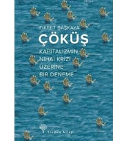 Çöküş; Kapitalizmin Nihai Krizi Üzerine Bir Deneme