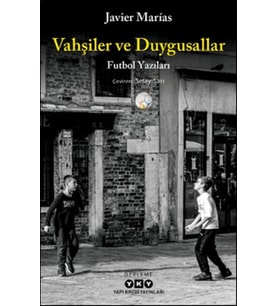 Vahşiler ve Duygusallar