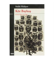 Kör Baykuş Sadık Hidayet Yapı Kredi Yayınları