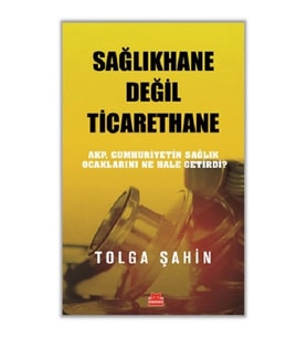 Sağlıkhane Değil Ticarethane