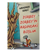 Zorbey Zorbey’in Ardındaki Boşluk