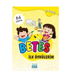 TALAS ÇOCUK YAYINLARI OKUL ÖNCESİ 5-6 YAŞ, BETES İLK ÖYKÜLERİM