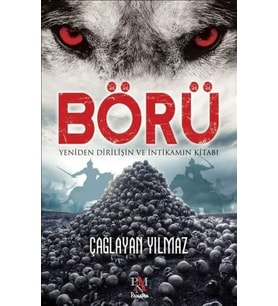 Börü - Yeniden Diriliş ve İntikamın Kitabı