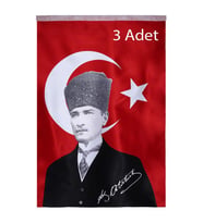 Türk Bayrağı 3 Adet Kalpaklı Atatürk Posterli Saten Türk Bayrağı K.Atatürk İmzalı Türk Bayrağı 70x100