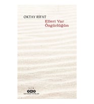 Elleri Var Özgürlüğün