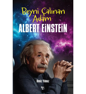 Beyni Çalınan Adam Albert Einstein