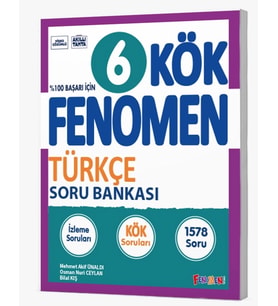 FENOMEN 6.SINIF KÖK TÜRKÇE SORU BANKASI