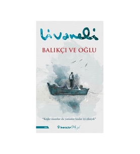 Balıkçı ve Oğlu - Zülfü Livaneli