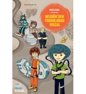Nevdünden Yuvarlanan Masal