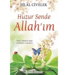 Huzur Sende Allah'ım