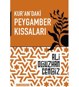 KUR’AN’DAKİ PEYGAMBER KISSALARI