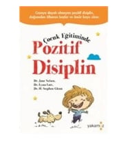 Çocuk Eğitiminde Pozitif Disiplin