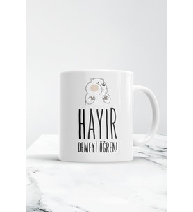 Hayır Demeyi Öğren Kupa Bardak