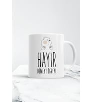 Hayır Demeyi Öğren Kupa Bardak