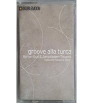 (Plak Değildir KASET tir) Burhan Öçal & Jamaaladeen Tacuma Groove Alla Turca Kaset