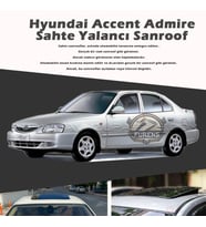 Hyunda Accent Admire Parlak Siyah Yalancı Çakma Sahte Sunroof