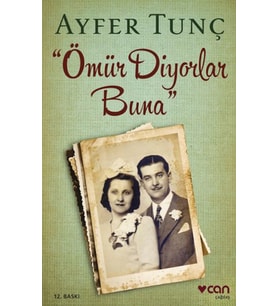 Ömür Diyorlar Buna