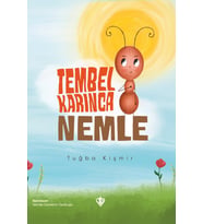 Tembel Karınca Nemle