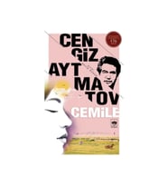 Cengiz Aytmatov Cemile 9786051553900 - Cengiz Aytmatov