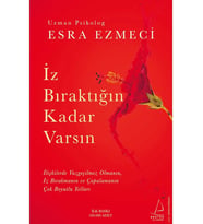 İz Bıraktığın Kadar Varsın - Esra Ezmeci