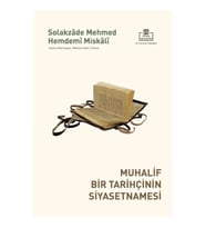 Muhalif Bir Tarihçinin Siyasetnamesi