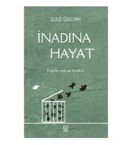 İnadına Hayat