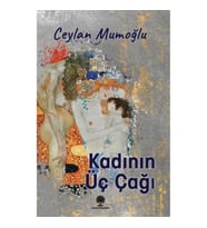 Kadının Üç Çağı